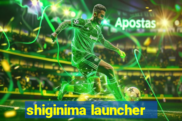 shiginima launcher